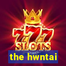 the hwntai